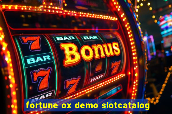 fortune ox demo slotcatalog